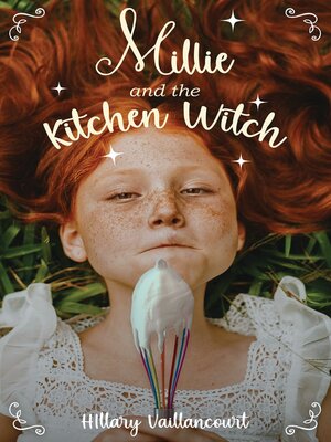 cover image of Millie and the Kitchen Witch
